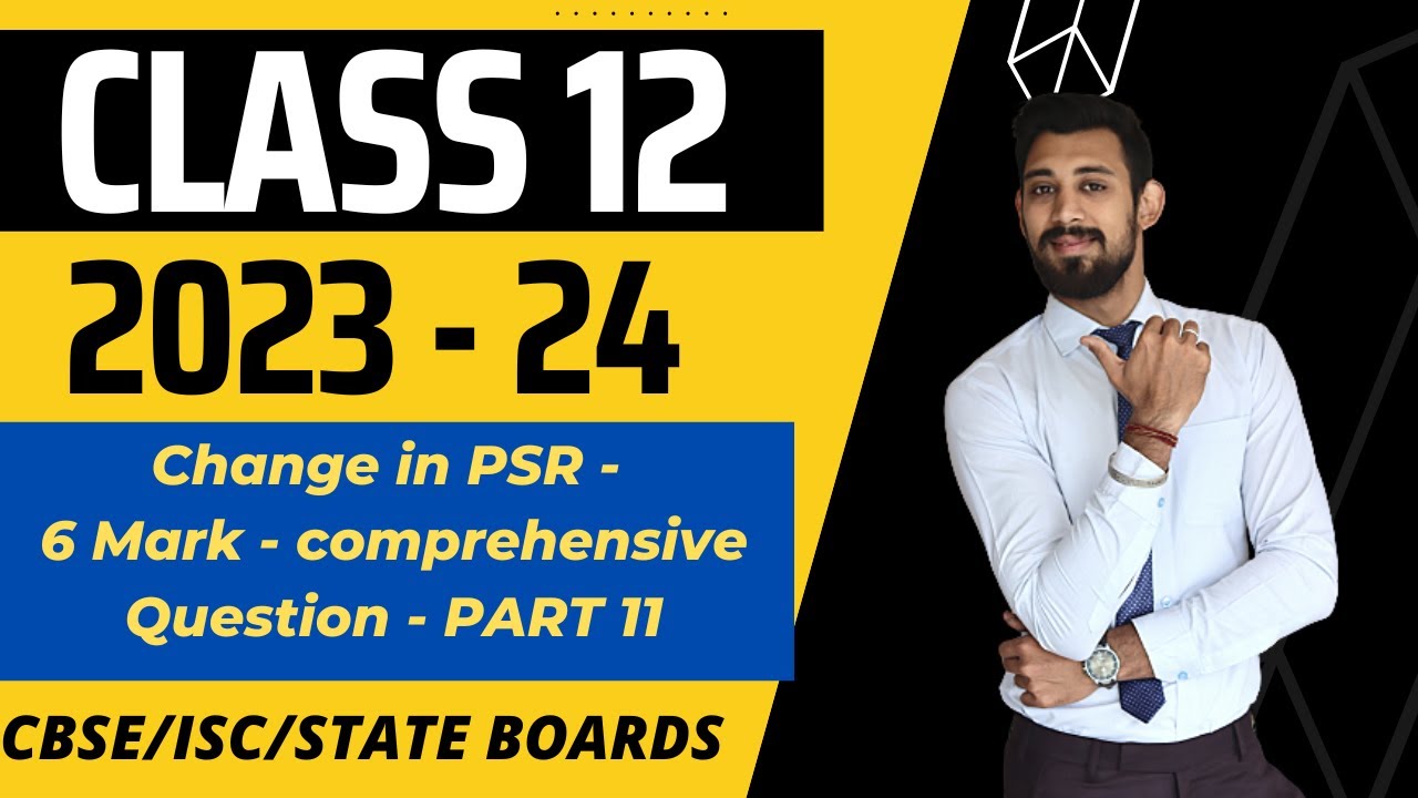 Change in PSR  | Revaluation of Assets and Liabilities | Partnership  Chapter 2 | Class 12 | Part 11