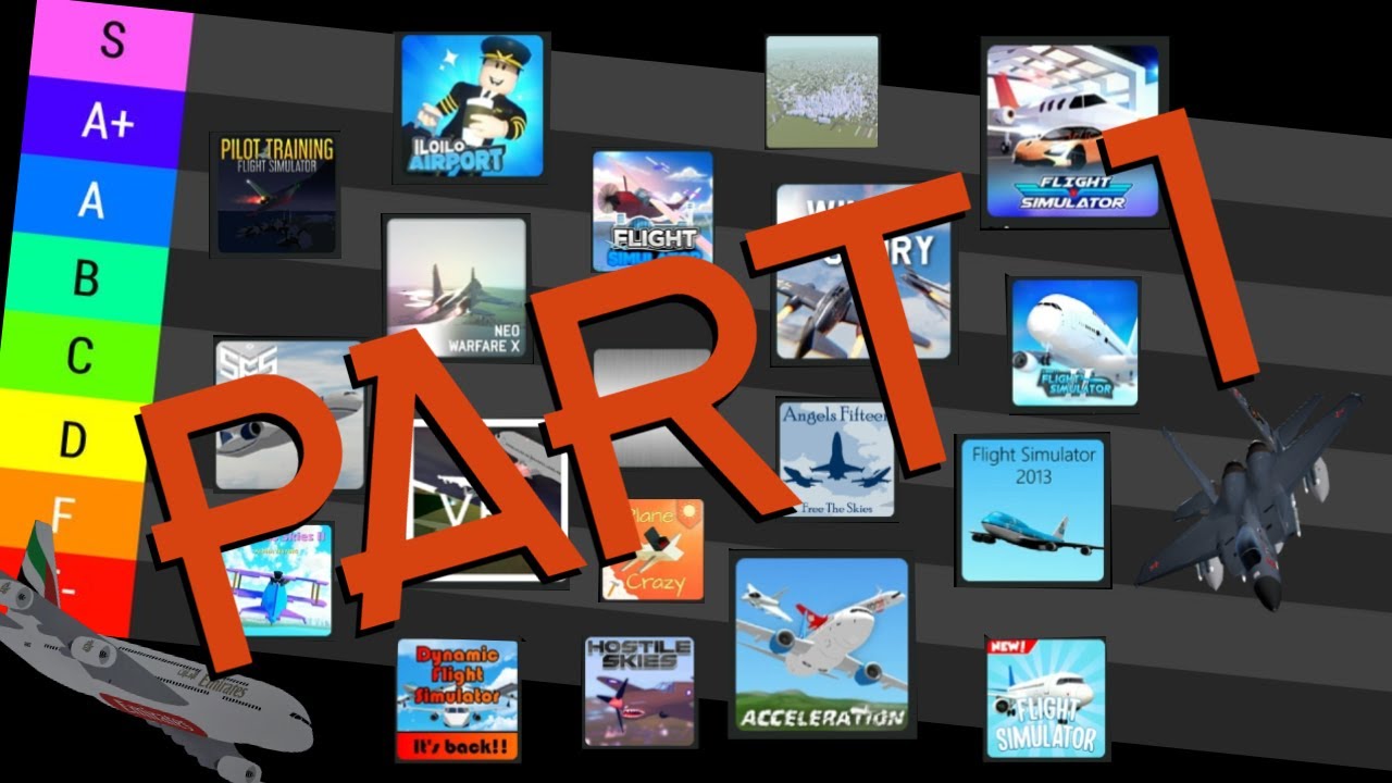 [PART 1] Top Roblox Flight Simulators Tier List