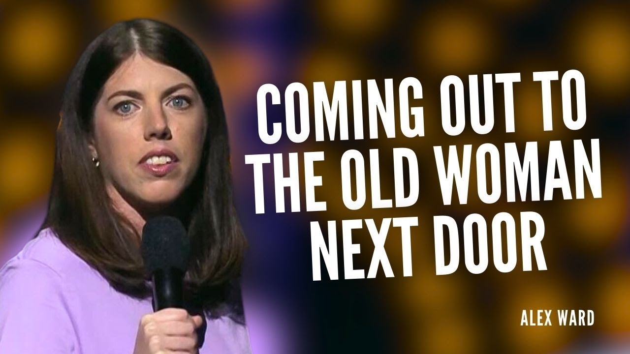 Coming out to the old woman next door | Alex Ward | comedy.com.au