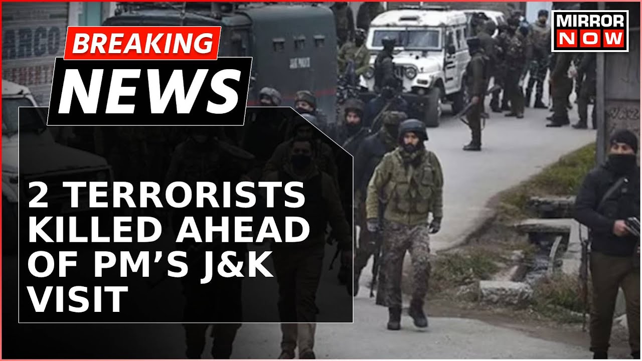 J&K's Baramulla Encounter: Security Forces Gun Down 2 Terrorists Ahead Of PM Modi's Valley Visit