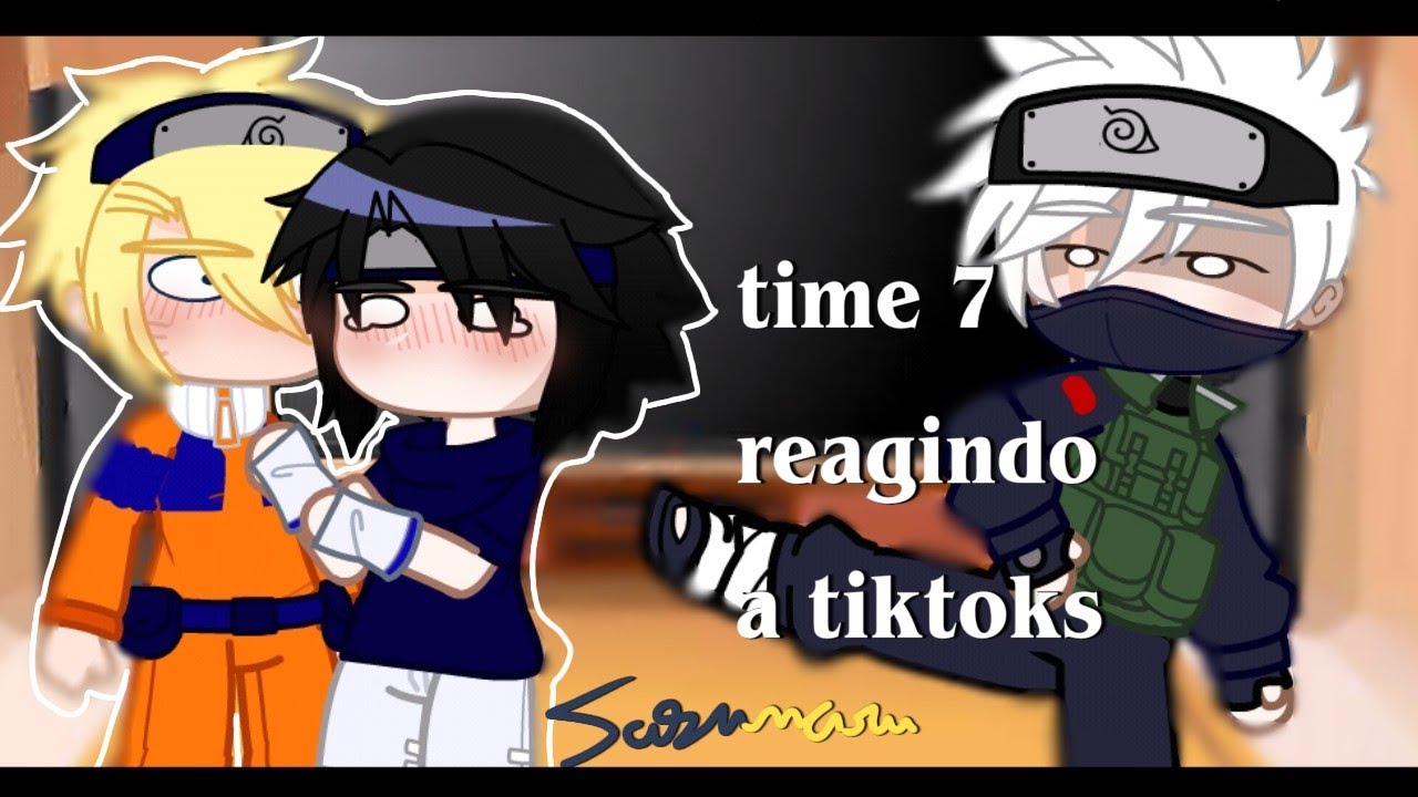 Time 7 reagindo a TikToks || Sasunaru 💙💛 ||
