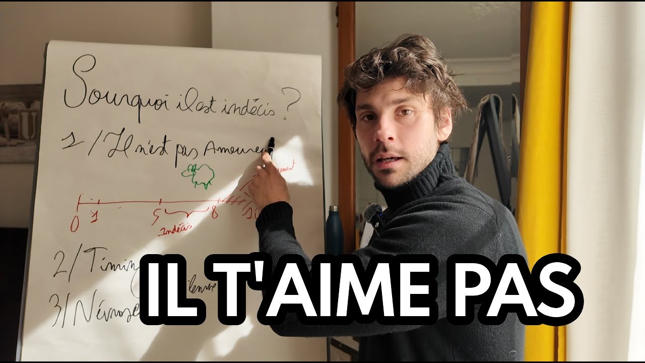 Pourquoi ton Mec est Indécis ?