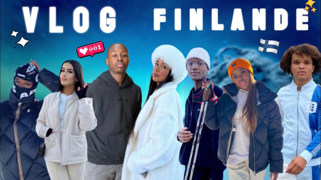 VLOG 🎥 VOYAGE EN FINLANDE 🇫🇮     (ft. @JuliaSarah @rtbvndo @Capelovi @toxo972  @Olivia Vangu )