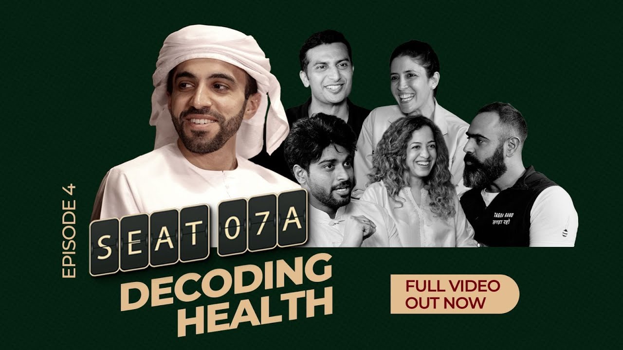 Ep.4: Decoding Health | Seat 07A