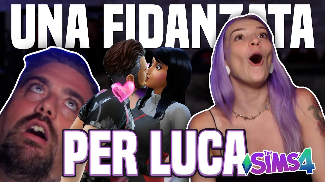 LUCA HA TROVATO UNA FIDANZATA! 😍 | The Sims 4 *gameplay*