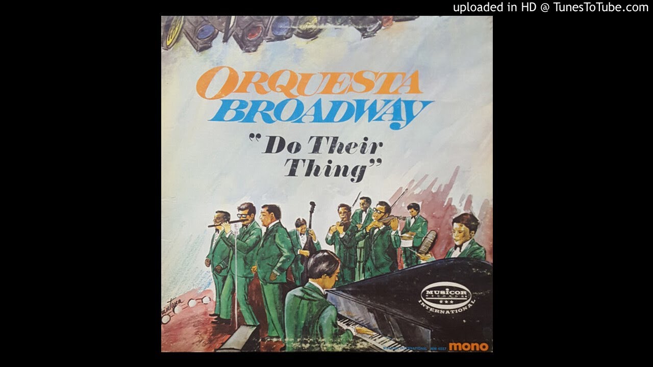YO SI COMO CANDELA - ORQUESTA BROADWAY AÑO: 1968 - ALBUM # 50 TEMA : 1160