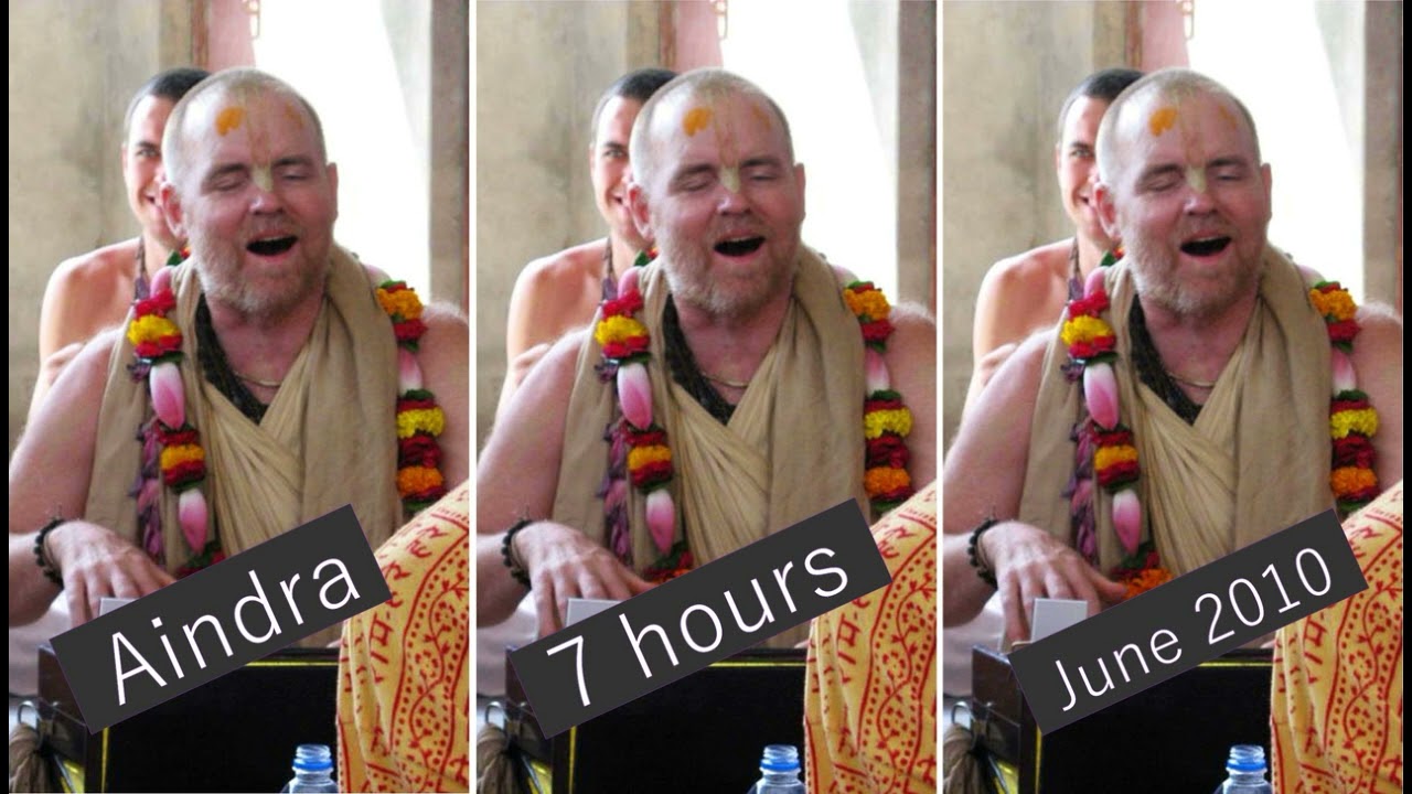 Aindra Prabhu💔. 7 hours! Sing Hare Krishna be happy! Hari Bol! Kirtans for June 2010