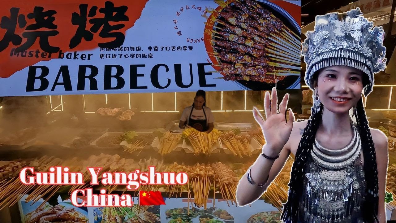 🇨🇳Yangshuo West Street Night Market: Explore the Delights on Your Taste Buds/Guilin BBQ/yanshuoxijie