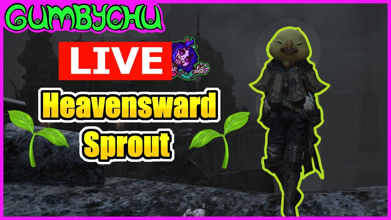 🟨🌱 HEAVENSWARD 🌱🟨 【FFXIV Online】