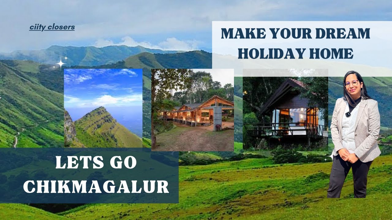 Sophisticated Holiday Homes | Chikkmanglur #ciityclosers | 900 850 9697 |