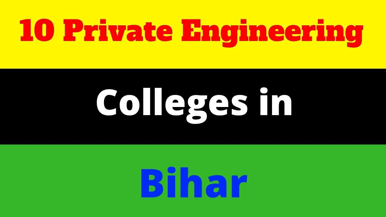 10 Private Engineering Colleges in Bihar