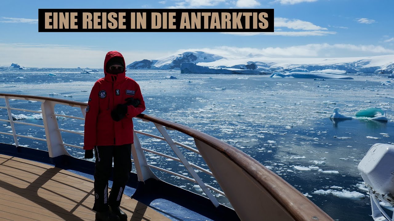 Eine Reise in die Antarktis - Der letzte Kontinent