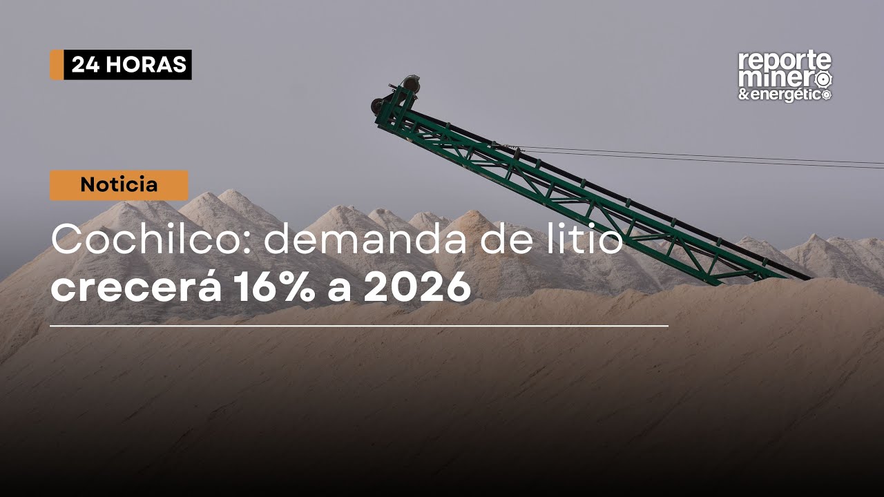 Cochilco: demanda de litio crecer&aacute; 16% a 2026