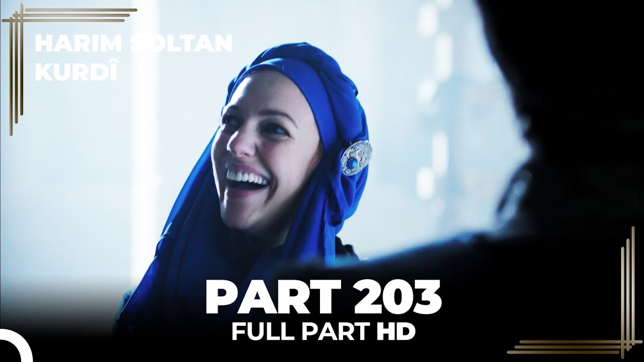 Harim Soltan Kurdî Part 203