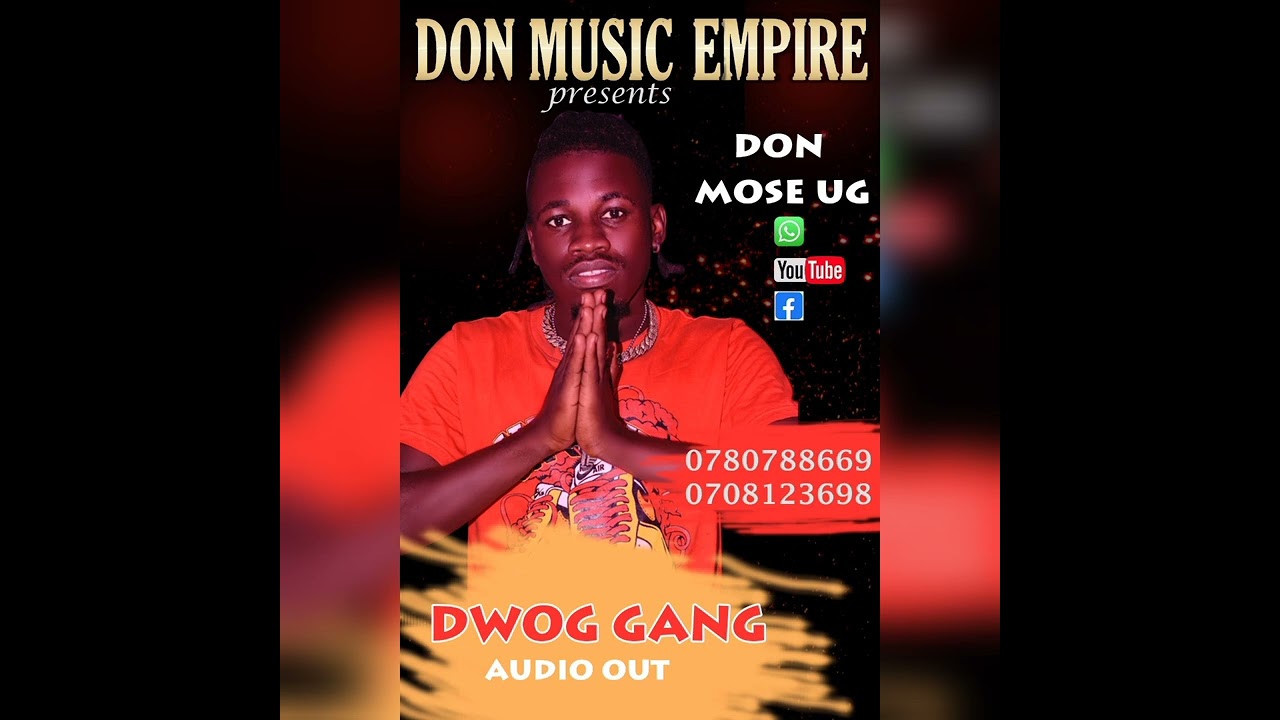 Dwog Gang by Don Mose Ug (Don Music Empire)
