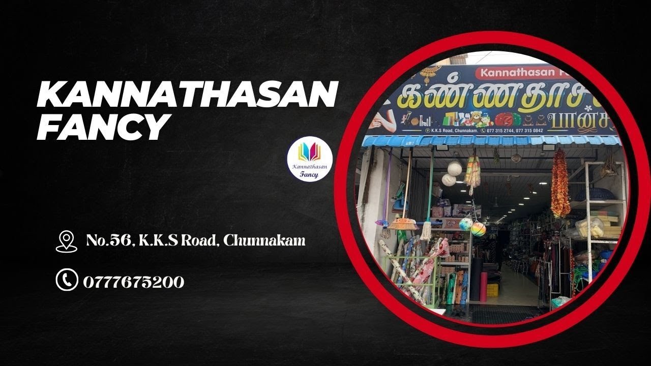 Kannathasan Fancy  / Lanka4you / Chunnakam