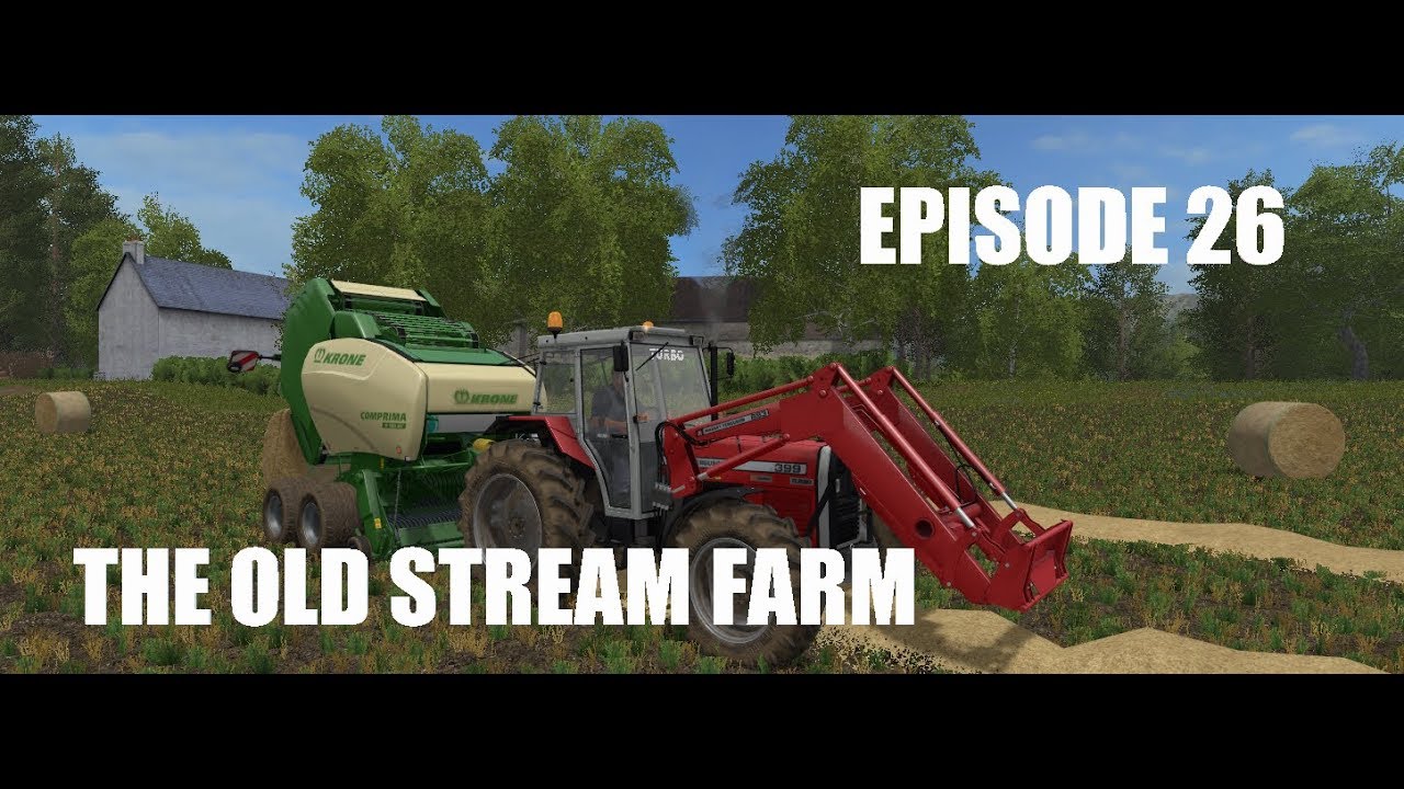 FS17 The Old Stream Farm Timelapse EP26