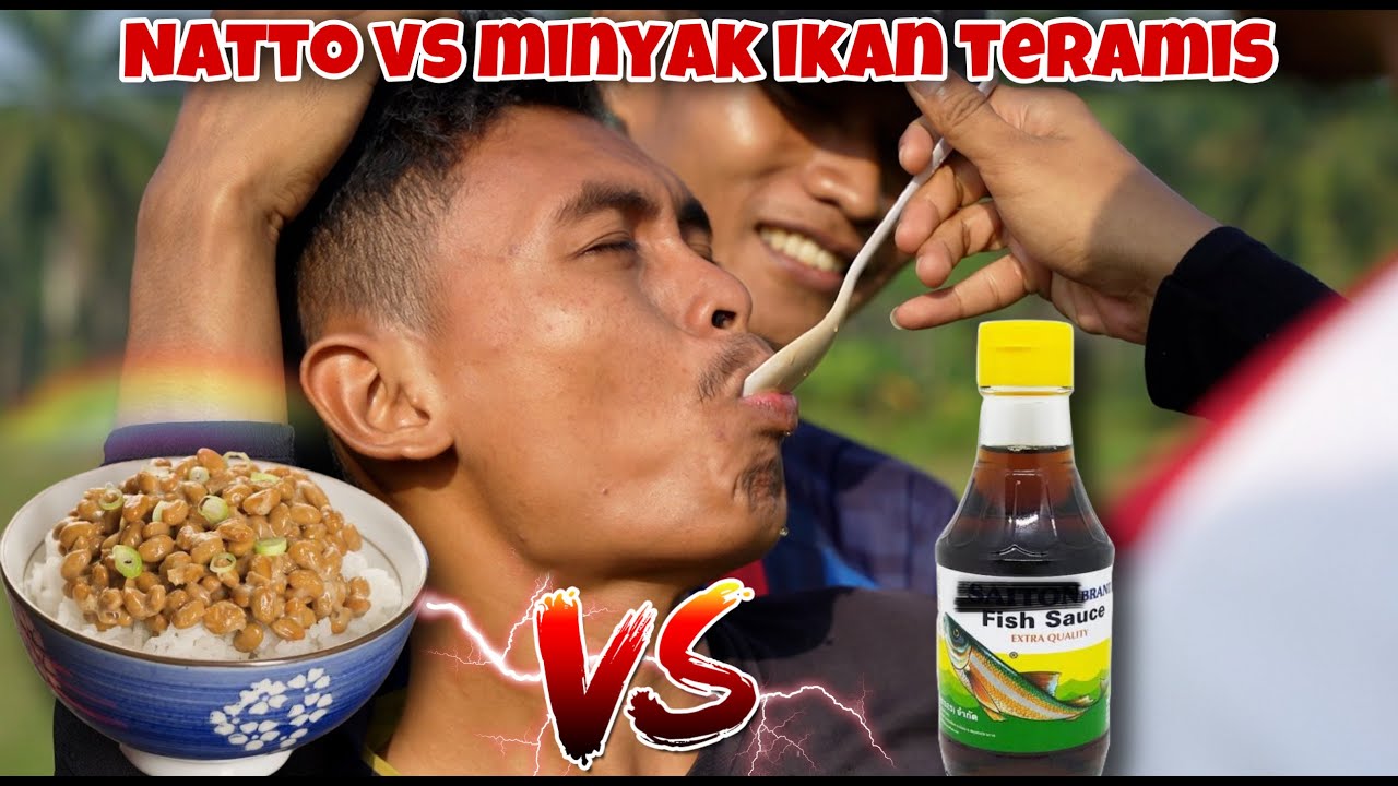 SEPAKBOLA vs NATTO & KECAP IKAN PALING AMIS BUAT NGAKAK