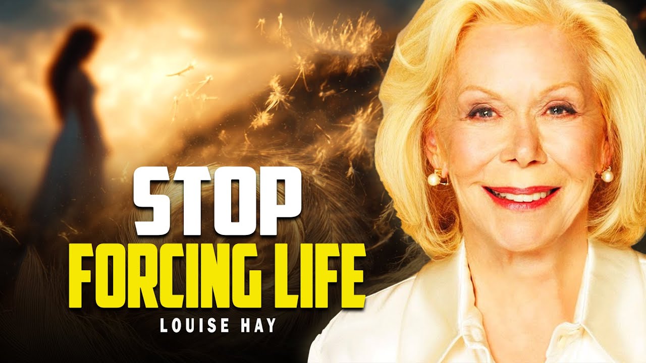 Louise Hay: When You Stop Forcing Life, Everything Begins to Heal