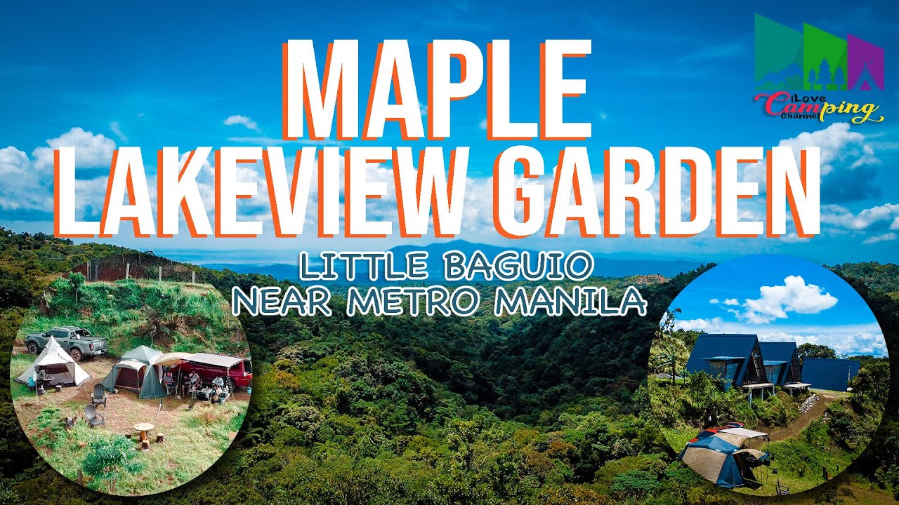 MAPLE NATURE CAMP | Little Baguio Near Metro Manila