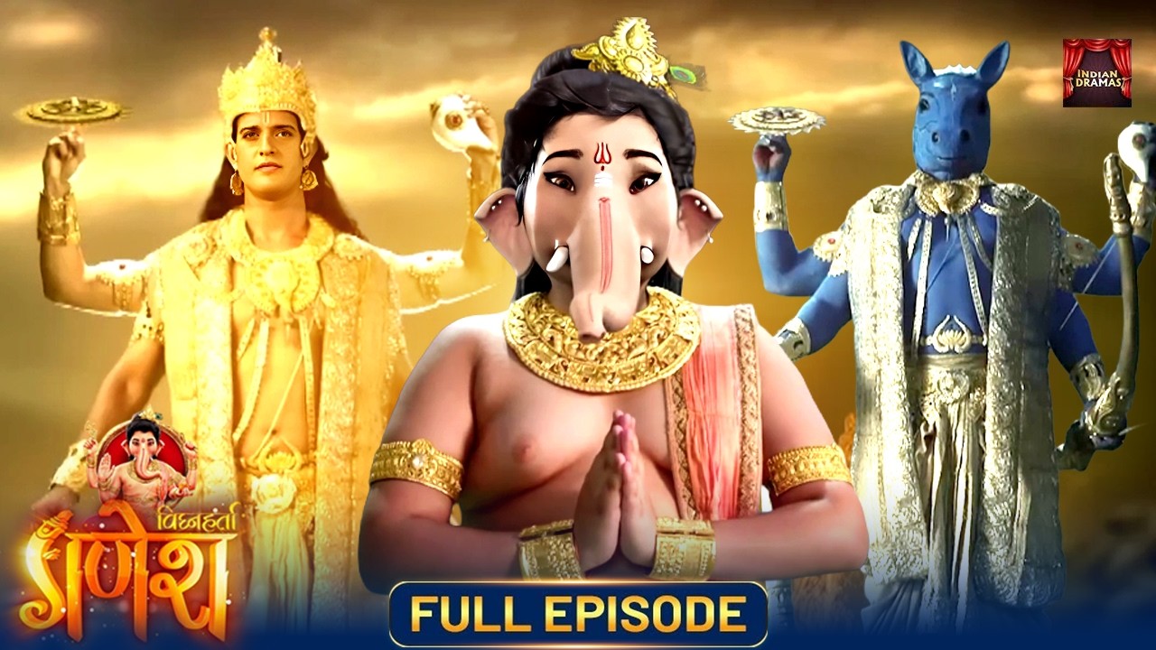 जब भगवान विष्णु ने लिया हयग्रीव का अवतार | गणेश के सामने आया सत्य | New Episode | Vighnaharta Ganesh