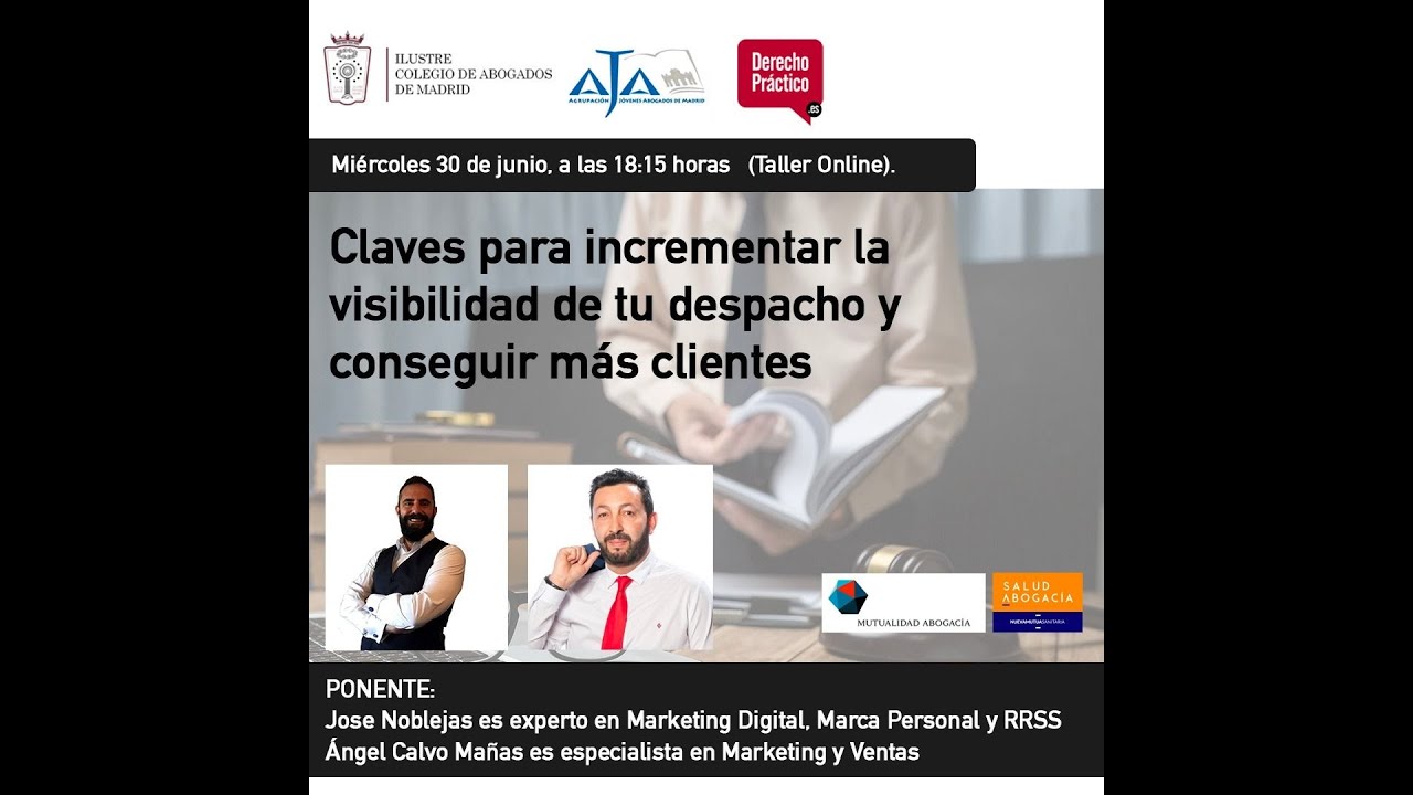 Claves para incrementar la visibilidad de tu despacho y conseguir más clientes