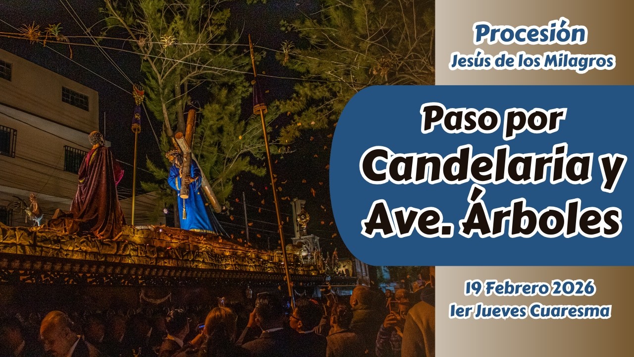 Paso Jesús de los Milagros por Candelaria | Procesión Primer Jueves Cuaresma 2026