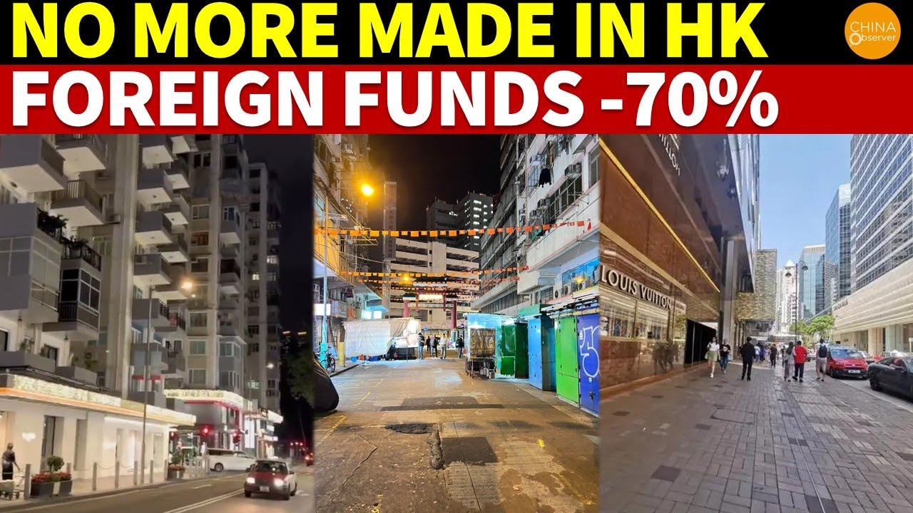 Hong Kong Is Finished: No More ‘Made in HK’, Foreign Funds Plummet by 70%, 17-Month Export Drop