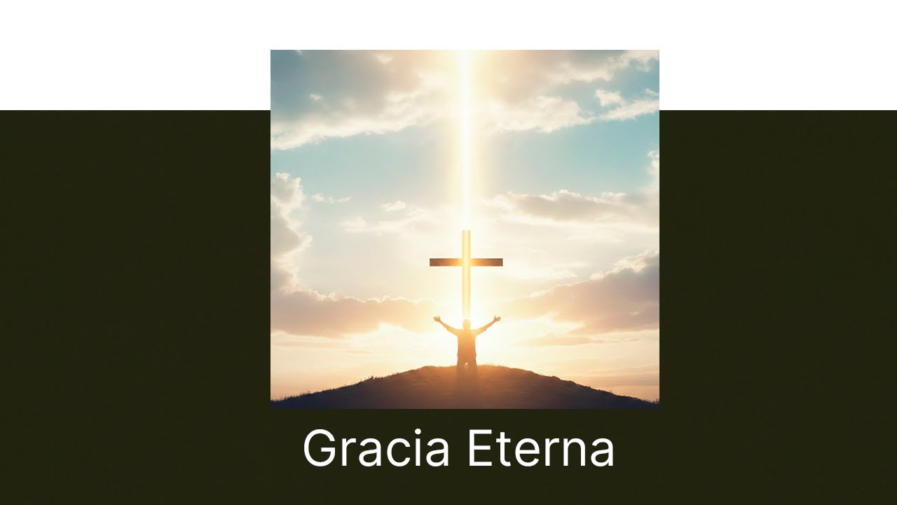 Gracia Eterna