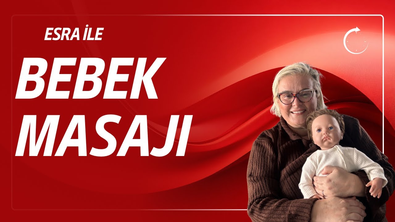 Esra’yla bebek masajı