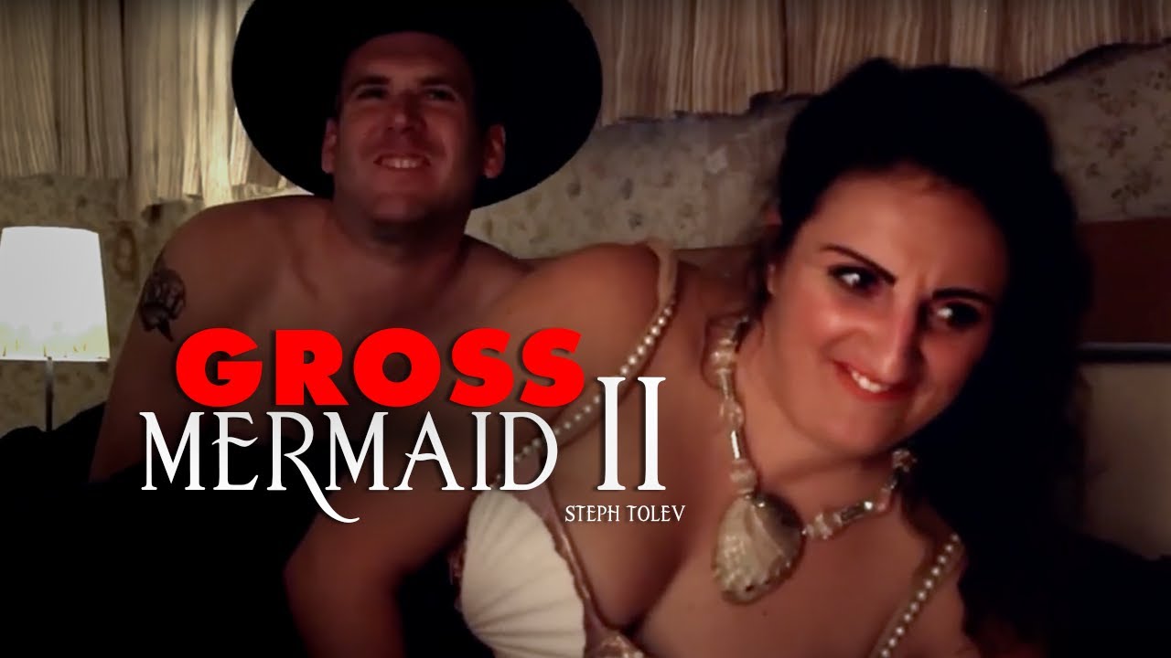 Gross Mermaid 2 | @Steph_Tolev Sketch Comedy feat. Brian Cook