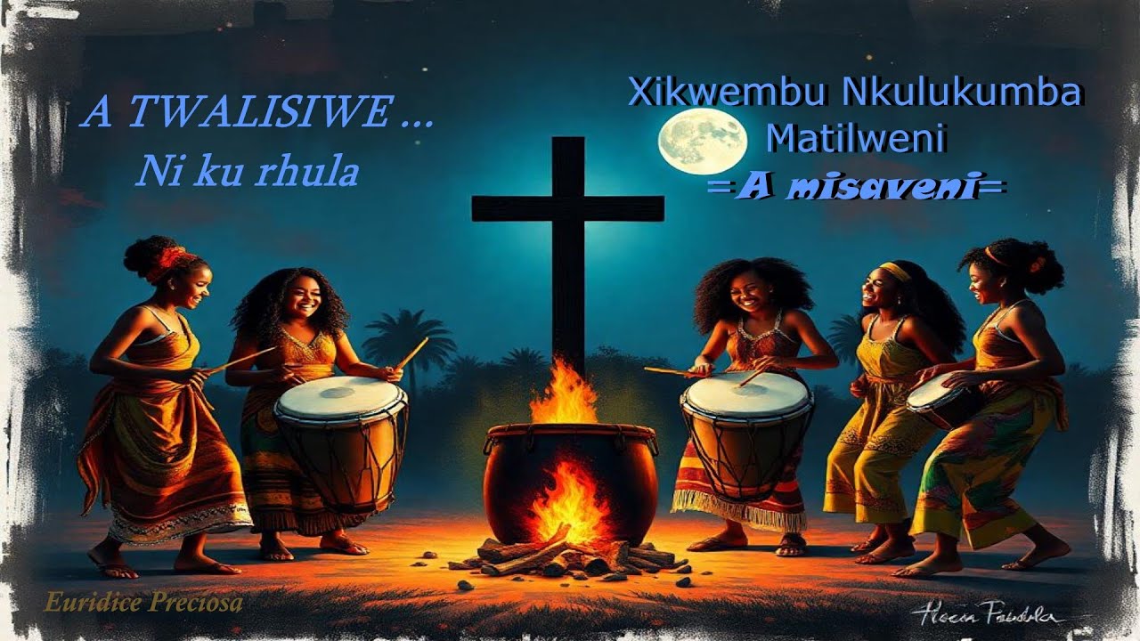 ATWALISIWE XIKWEMBU NKULUKUMBA MATILWENE- by Maxxin
