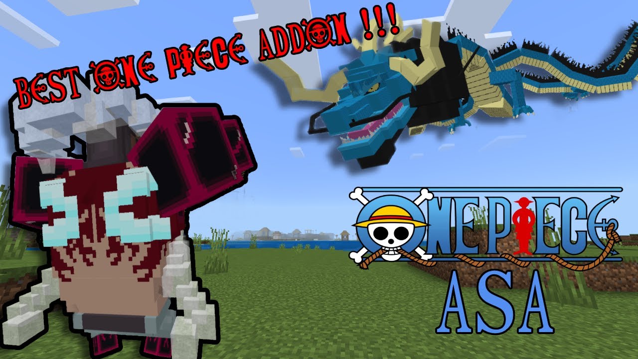 Everything you need to know about One Piece Asa Addon/Mod Mcpe
