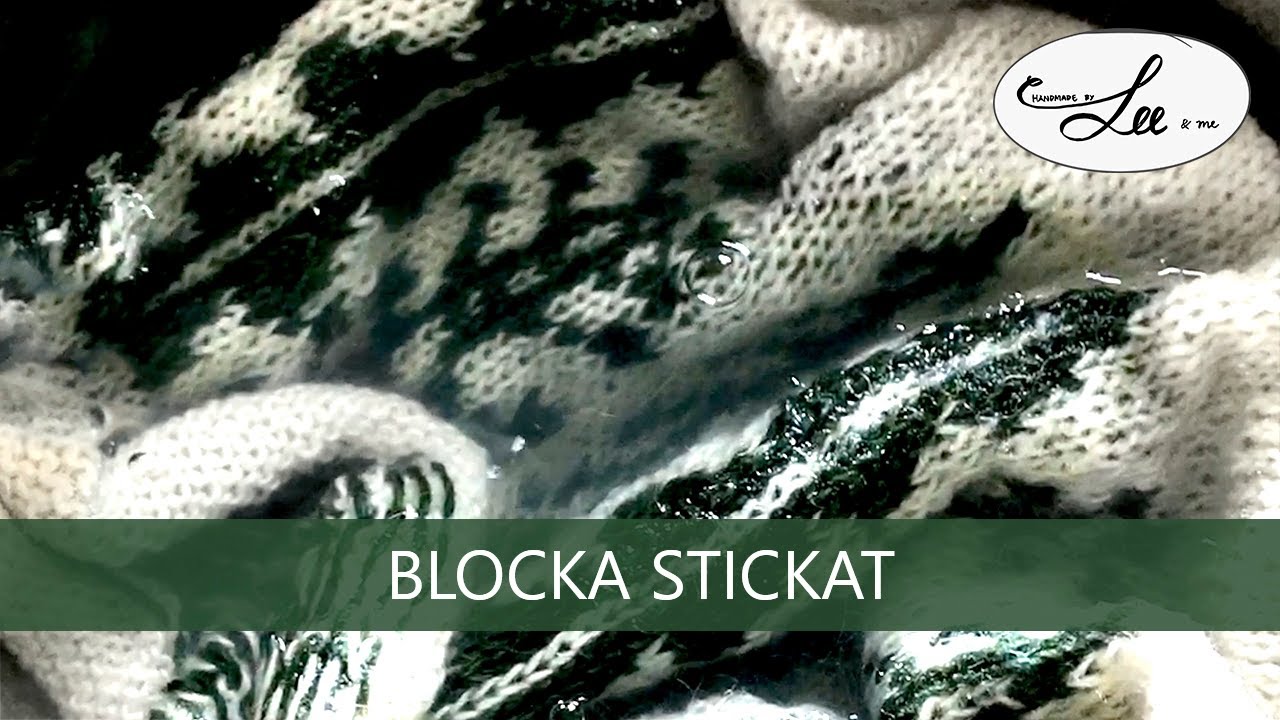 BLOCKNING - Bästa slutfinishen för stickade projekt