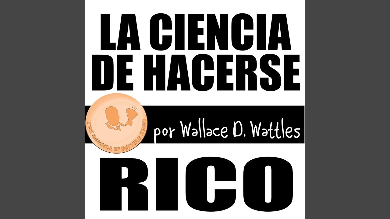 Capítulo IV: El Primer Principio en la Ciencia de Hacerse Rico