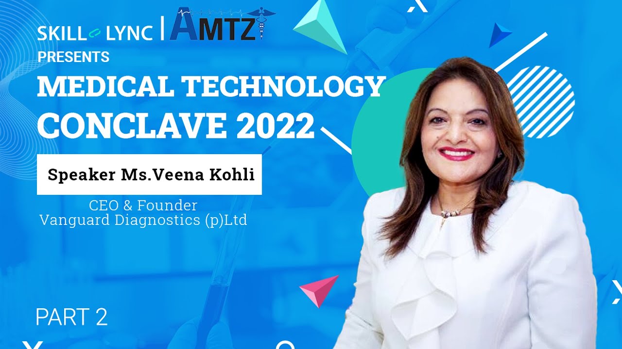 Medical Technology Conclave 2022 (Part 2) | Skill-Lync | AMTZ