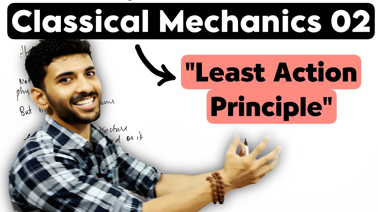 Lagrangian Formalism | Chapter 02, Classical Mechanics