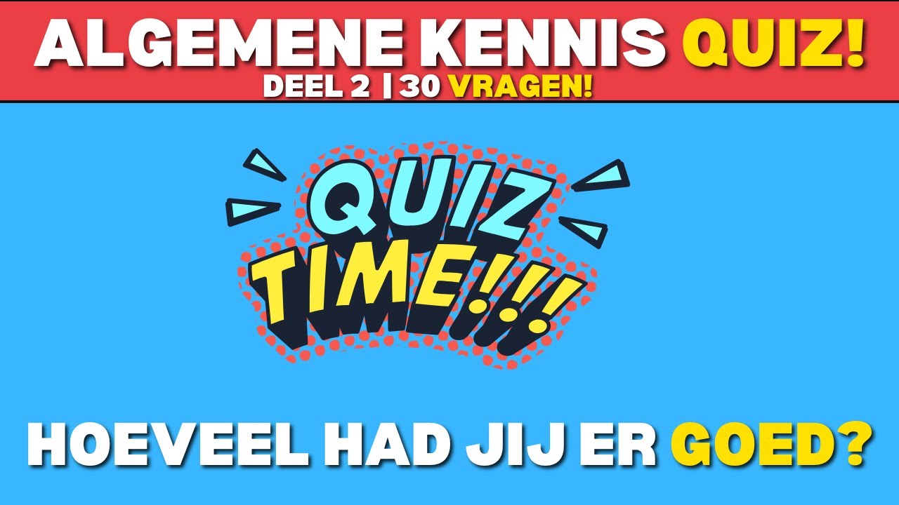 Hoeveel Weet Jij? 🤔📚 | 30 Gloednieuwe Quizvragen! 🏆🌍