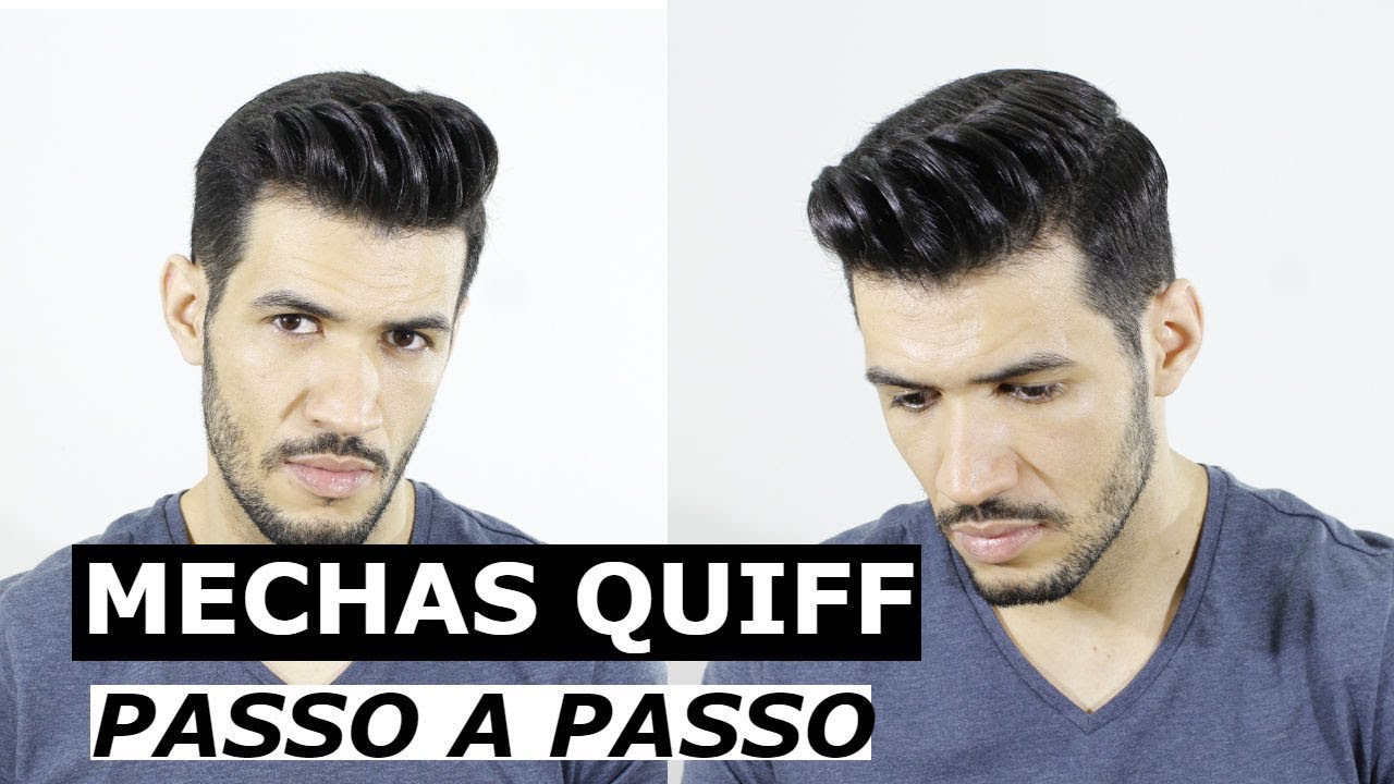 Como Fazer Mechas Quiff Passo a Passo | Penteado Masculino