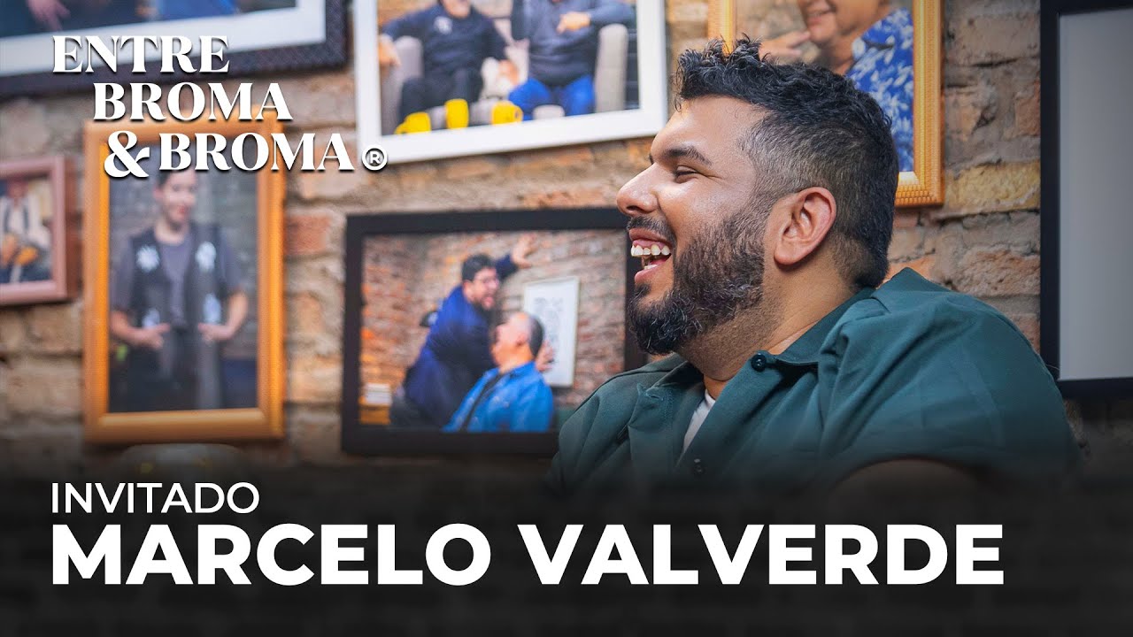 Entre Broma y Broma | Marcelo Valverde
