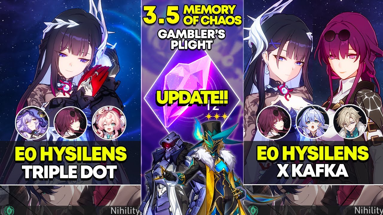 E0 Hysilens Triple DOT & E0 Hysilens x Kafka | Memory of Chaos 12 | Honkai Star Rail 3.5