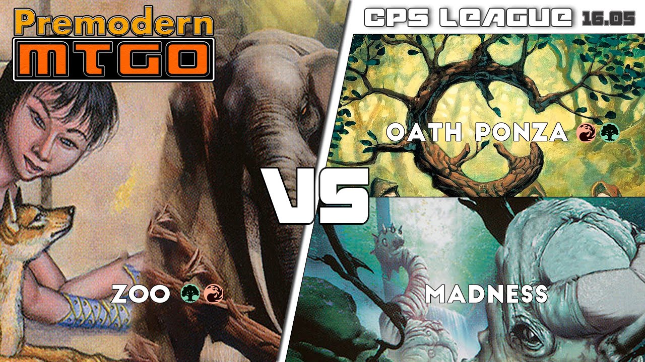 Premodern CPS League 16.05 with Zoo RG - Round 5 vs Oath Ponza RG and Round 6 vs Madness