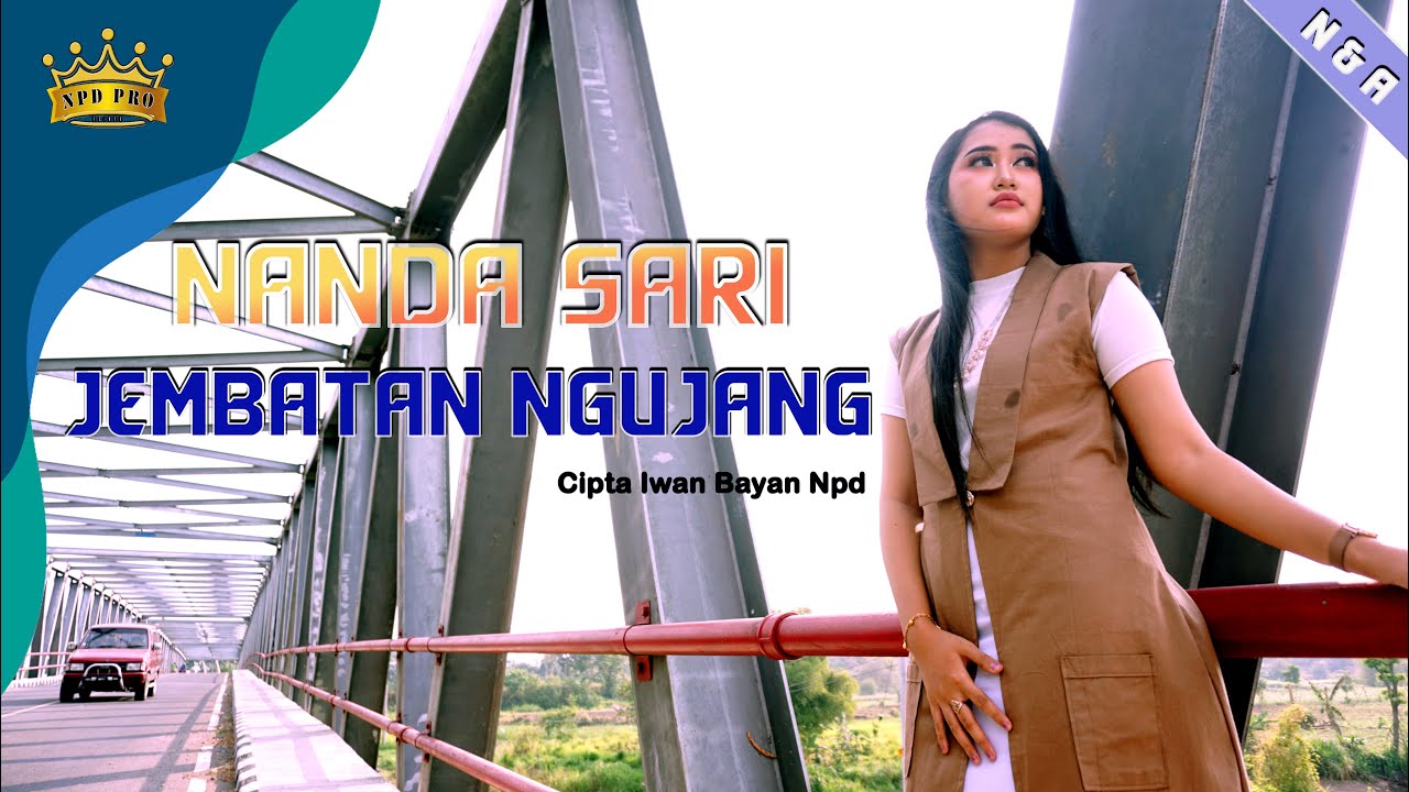 Nanda Sari - Jembatan Ngujang ( Official Video Music )