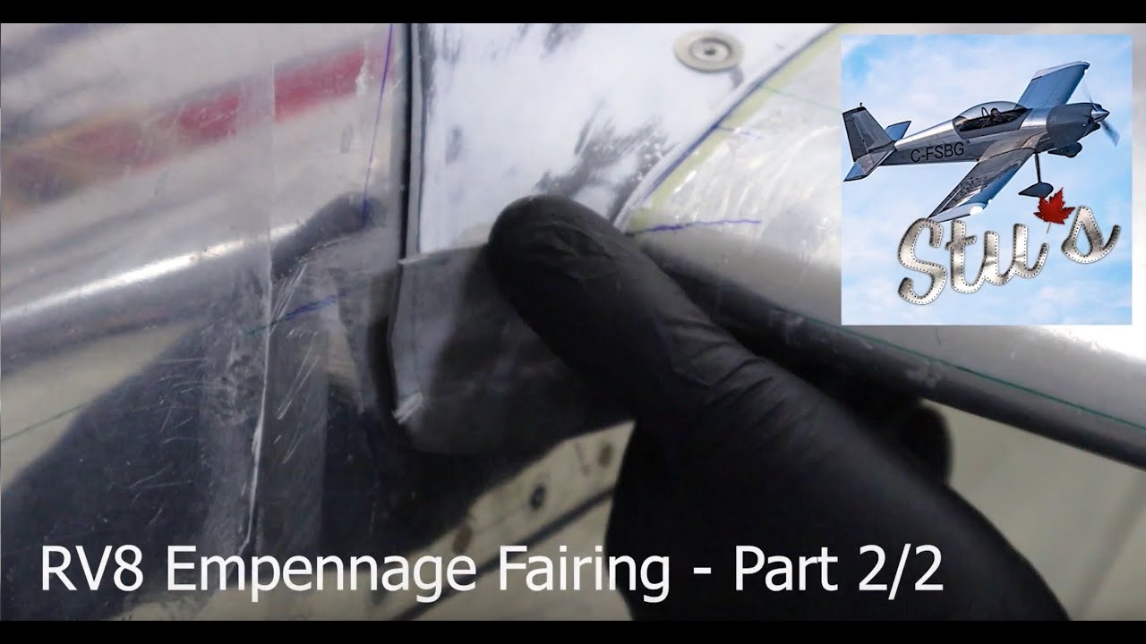 RV8 Empennage Fairing - Part 2/2