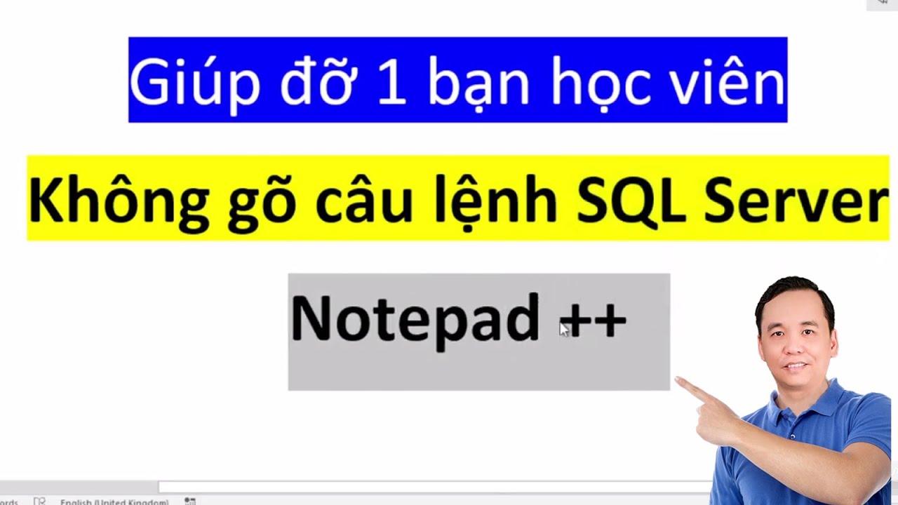Mẹo viết câu lệnh SQL với notepad ++ - Học MS Access