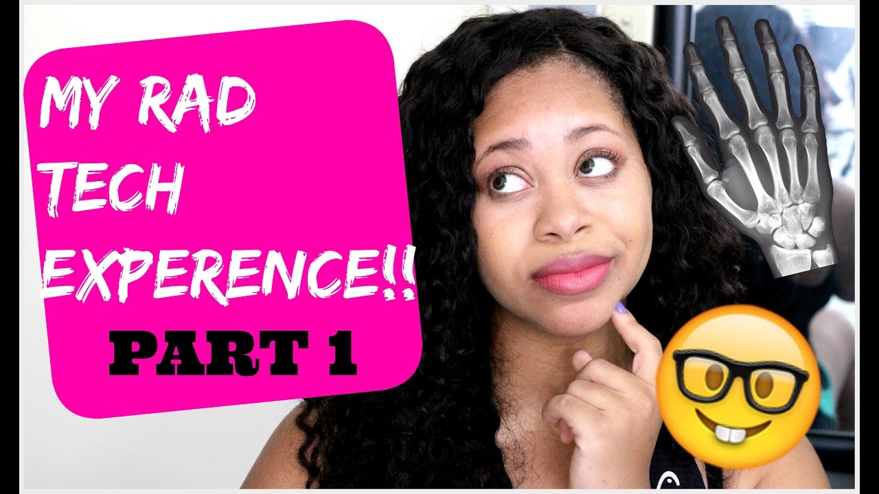 My Rad Tech Experience | Part 1