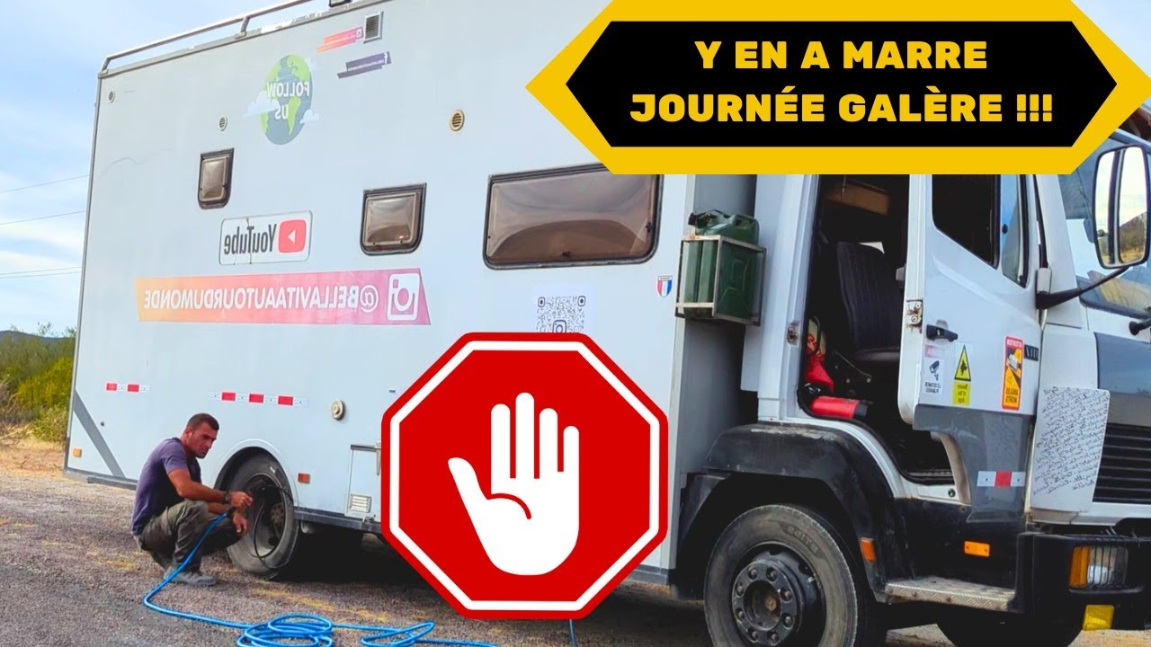#77-Y EN A MARRE !!!JOURN&Eacute;E GAL&Egrave;RE  EN VOYAGE EN V&Eacute;HICULE AMENAG&Eacute; - LA R&Eacute;ALIT&Eacute; EN TOUR DU MONDE