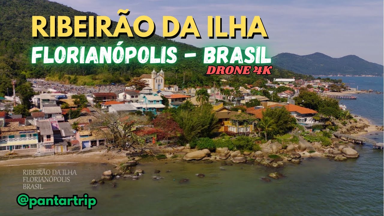 RIBEIRÃO DA ILHA - Florianópolis - Santa Catarina - Brazil - 4K
