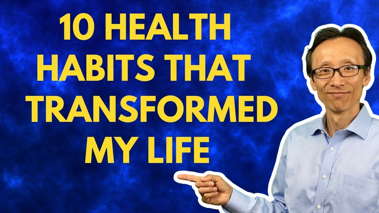 The 10 Health Habits That Transformed My Life (Part 2)