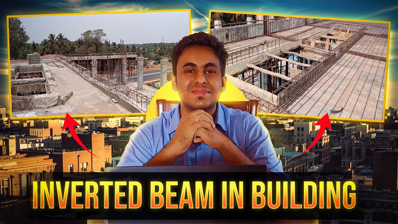 What is Inverted Beam | Know Directly from the Site | Akshay Kamath